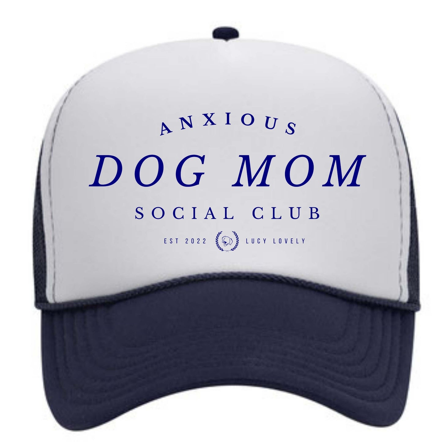 Anxious dog mom social club foam trucker hat, dog mom apparel, dog mom hat
