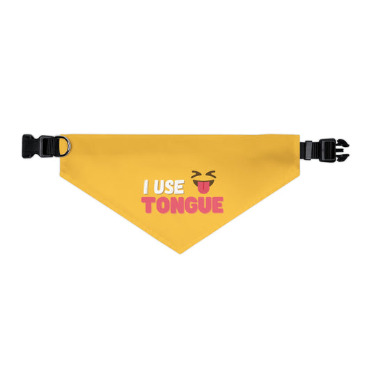 I Use Tongue Pet Collar Bandana