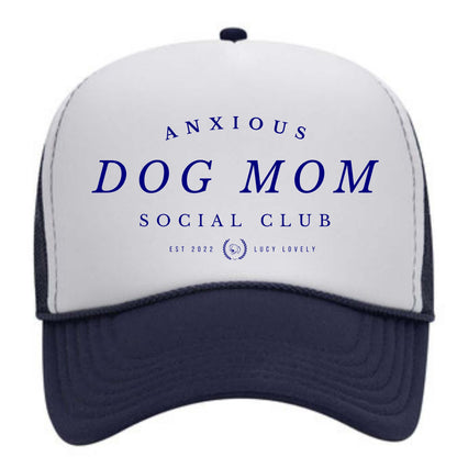 Anxious dog mom social club foam trucker hat, dog mom apparel, dog mom hat